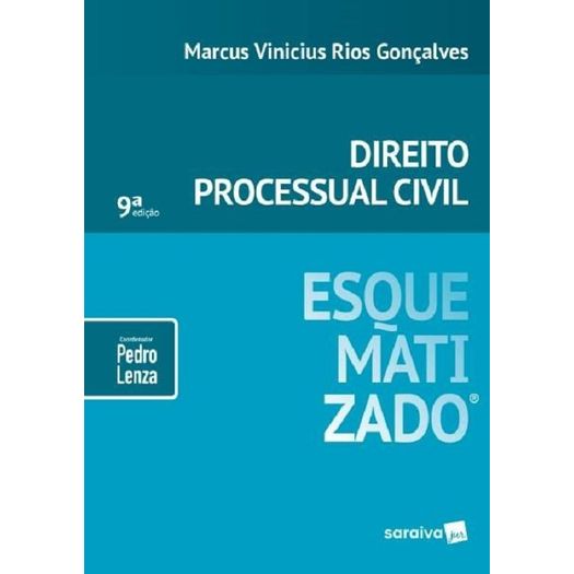 Direito Processual Civil Esquematizado - Saraiva - 9 Ed