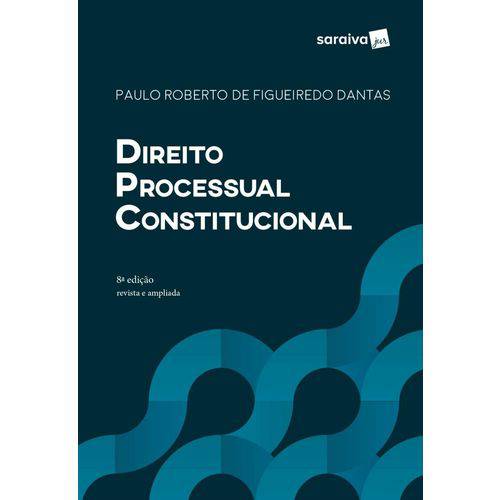 Direito Processual Constitucional - 8ª Ed. 2018