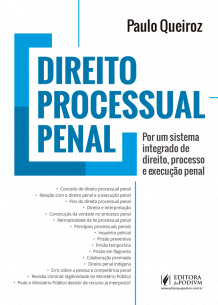 Direito Processual Penal - por um Sistema Integrado de Direito, Processo e Execução Penal (2018)