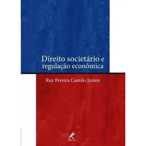 Direito Societário e Regulação Econômica