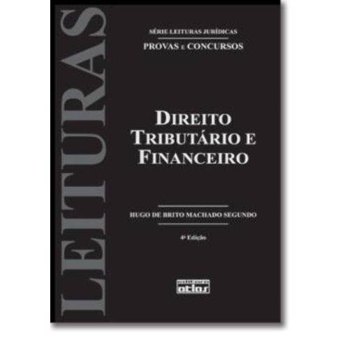 Direito Tributario e Financeiro - V. 24 - 4ª Edicao