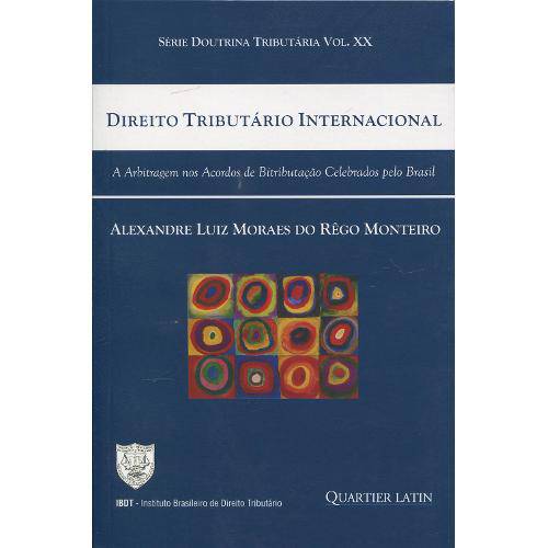 Direito Tributário Internacional - Série Doutrina Tributária Volume Xx