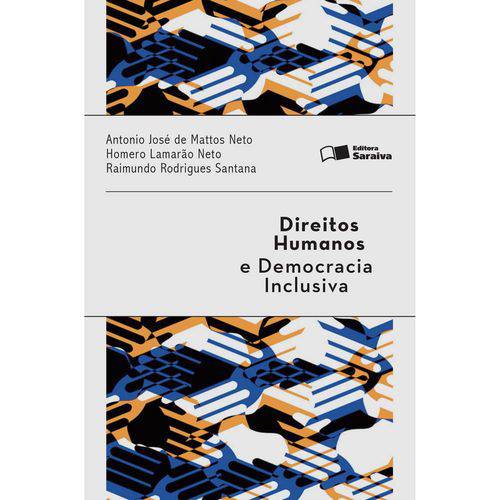 Direitos Humanos e Democracia Inclusiva 1ª Ed.