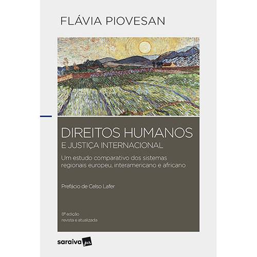 Direitos Humanos e Justiça Internacional - 8ª Ed.