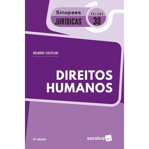 Direitos Humanos - Vol 30 - Sinopses Juridicas - Saraiva - 6 Ed