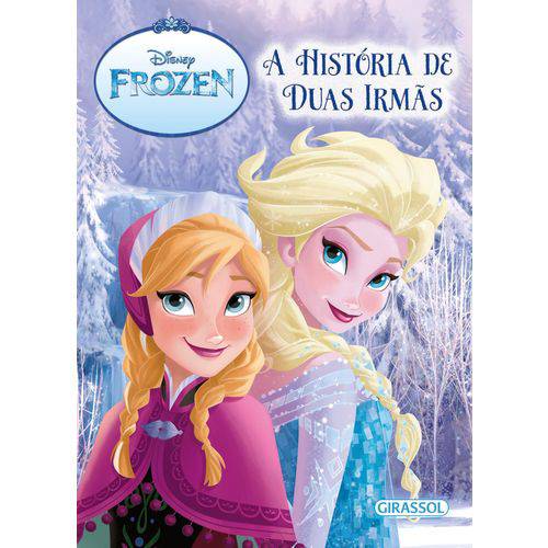 Disney Floco de Neve - a Historia de Duas Irmãs - 1ª Ed.