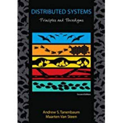 Distributed Systems: Principles And Paradigms