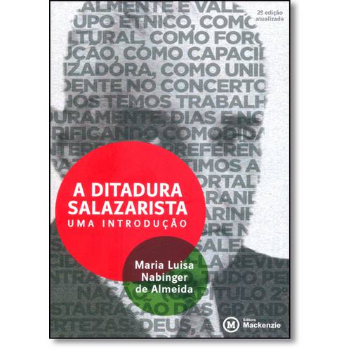 Ditadura Salazarista, A: uma Introdução - Coleção Academack
