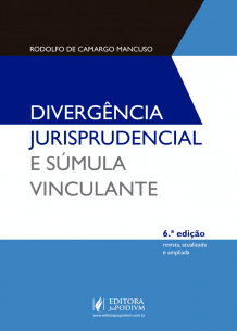 Divergência Jurisprudencial e Súmula Vinculante (2018)