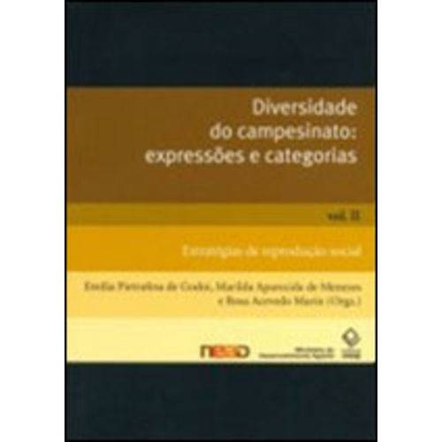 Diversidade do Campesinato - Expressoes e Categorias - Vol.2