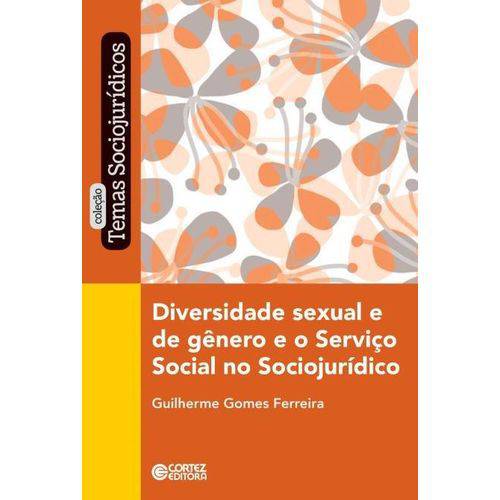 Diversidade Sexual e de Gênero e o Serviço Social no Sociojurídico