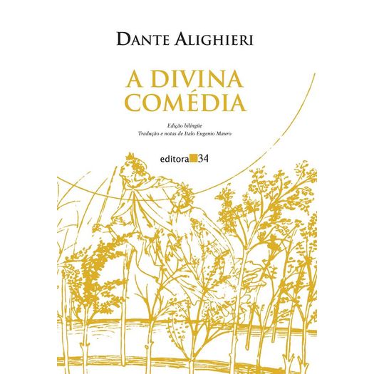 Divina Comedia, a - 3 Vols - Editora 34