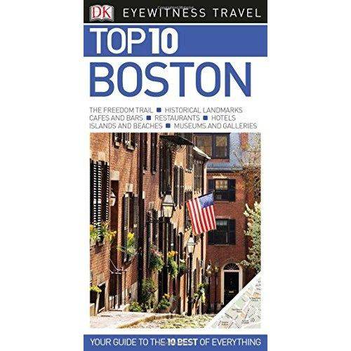 Dk Eyewitness Top 10 Travel Guide - Boston