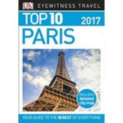 Dk Eyewitness Top 10 Travel Guide Paris 2017