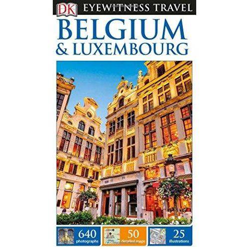 Dk Eyewitness Travel Guide Belgium & Luxembourg