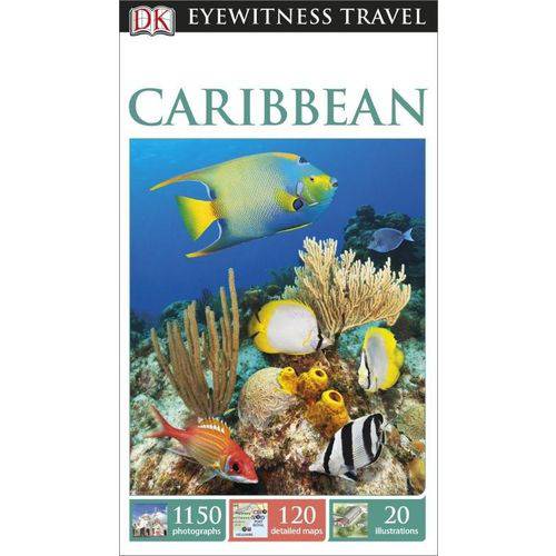 Dk Eyewitness Travel Guide - Caribbean