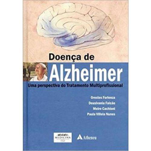 Doenca de Alzheimer - uma Perspectiva do Tratamento Multiprofissional