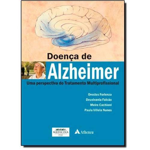 Doença de Alzheimer: uma Perspectiva do Tratamento Multiprofissional