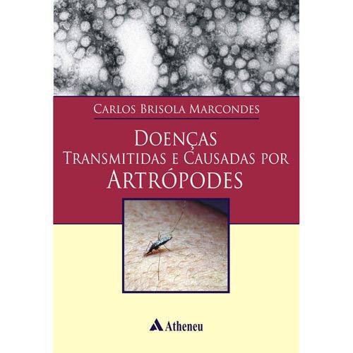 Doenças Transmitidas e Causadas por Artrópodes