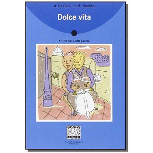 Dolce Vita - Italiano Facile - Livello 5 - Libro C