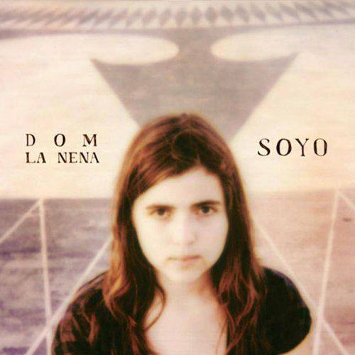 Dom La Nena - Soyo - Cd