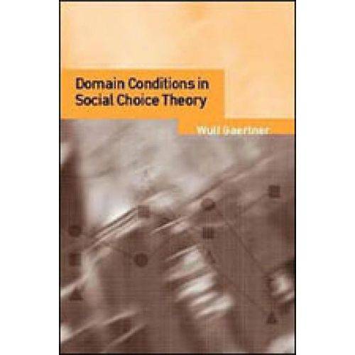 Domain Conditions In Social Choice Theory