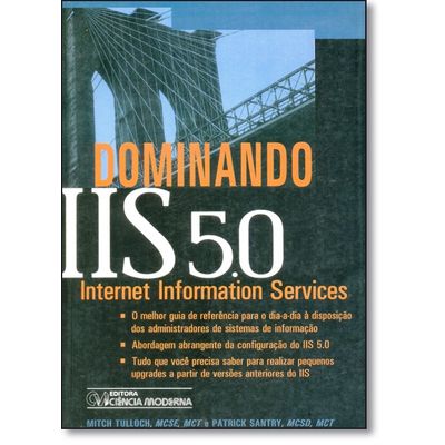 Dominando IIS 5.0 ( Internet Information Services)