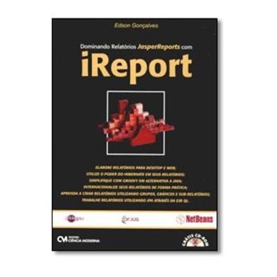 Dominando Relatórios JasperReport com IReport