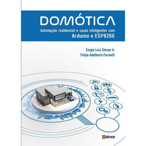 Domótica - Automação Residencial e Casas Inteligentes com Arduino e Esp8266