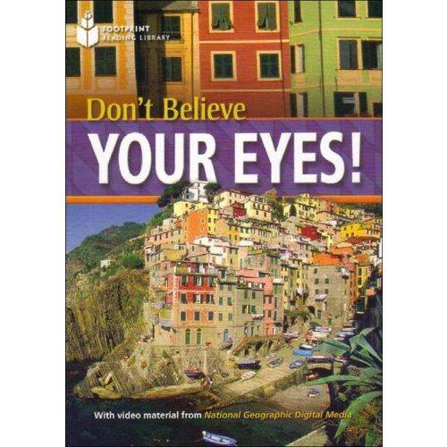 Don't Believe Your Eyes! - American English - Footprint Reading Library - Level 1 800 A2