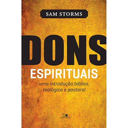 Dons Espirituais - Sam Storms