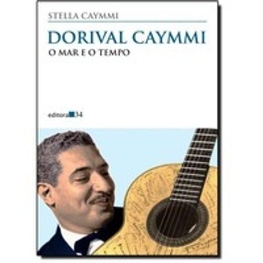 Dorival Caymmi - Editora 34