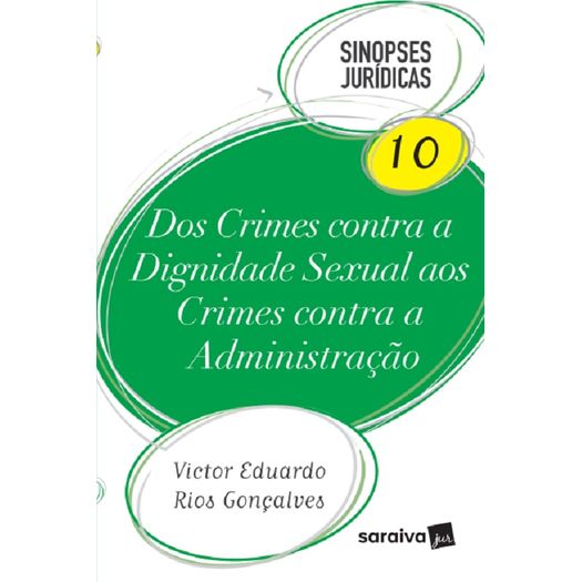 Dos Crimes Contra a Dignidade Sexual Sj 10 - Saraiva - 21 Ed