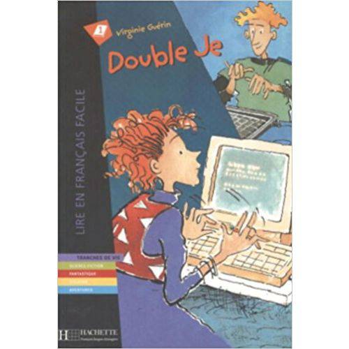 Double Je - Lire En Français Facile - Niveau A1 - Hachette - Fle