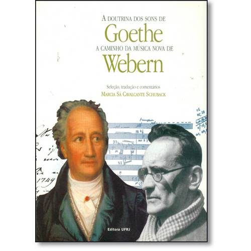 Doutrina dos Sons de Goethe, A: a Caminho da Música Nova de Webern