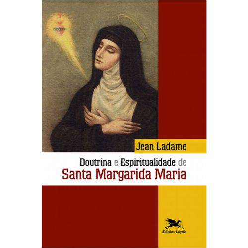 Doutrina e Espiritualidade de Santa Margarida Maria