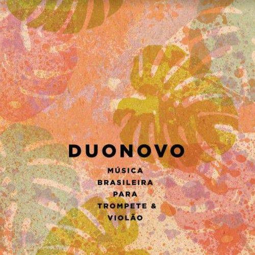 Duonovo - Música Brasileira para Trompete e Violão