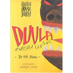 Duula, a Mulher Canibal: um Conto Africano