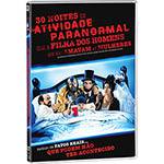 DVD - 30 Noites de Atividade Paranormal com a Filha dos Homens que não Amavam as Mulheres