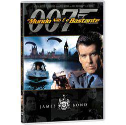 DVD 007 - o Mundo não é o Bastante
