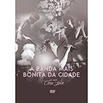 DVD a Banda Mais Bonita da Cidade - ao Vivo no Cine Joia
