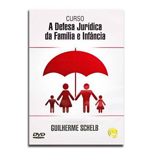 DVD a Defesa Jurídica da Família e da Infância | Dr. Guilherme Schelb