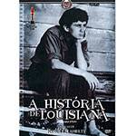 DVD a História de Louisiana