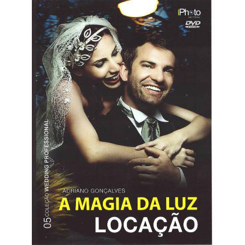 Dvd a Magia da Luz - Locação - Adriano Gonçalves - Ilumine, Inove e Crie Fotografias Incríveis em Lu