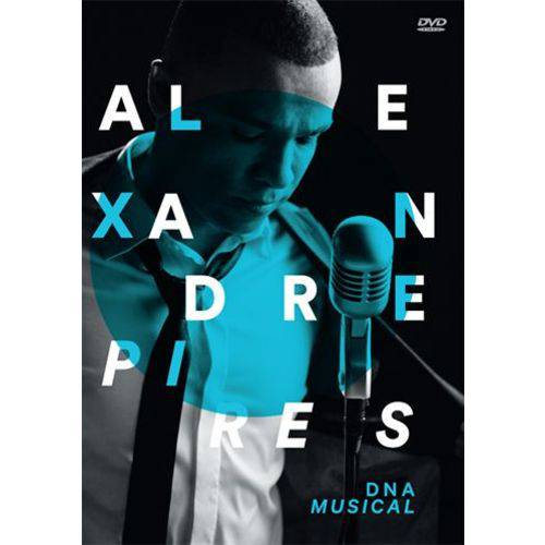 Dvd Alexandre Pires - Dna Musical