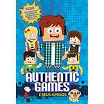 DVD Authentic Games - e Seus Amigos