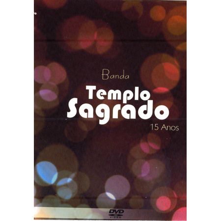 DVD Banda Templo Sagrado 15 Anos
