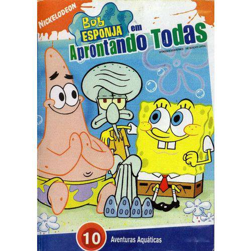 Dvd Bob Esponja - Aprontando Todas - Nickelodeon