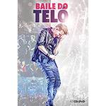 DVD + CD Michel Teló: Baile do Teló