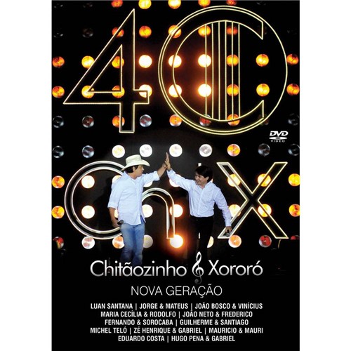 DVD Chitãozinho & Xororó - 40 Anos Nova Geração